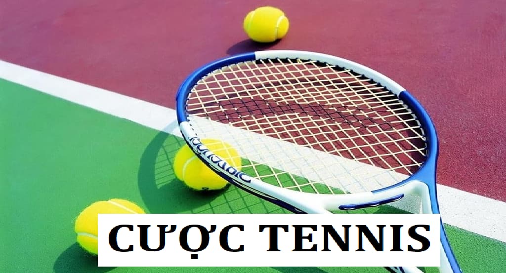 Những kèo bóng tennis siêu thú vị cho hội viên cược 